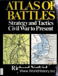 Atlas of Battles: Strategy and Tactics, Civil War to Present