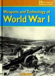 Weapons and Technology of World War I