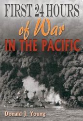 First 24 Hours of War in the Pacific