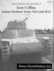 Museum Ordnance Special 02 Iron Coffins.Italian Medium Tanks M13 & M14