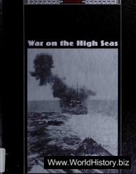 War on the High Seas. The Third Reich Series