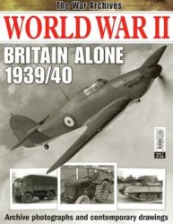 World War II Britain Alone 1939/1940