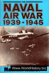 The Naval Air War 1939-1945