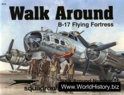 Squadron/Signal Publications 5516: B-17 Flying Fortress - Walk Around Number 16