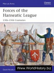 Forces of the Hanseatic League: 13th-15th Centuries