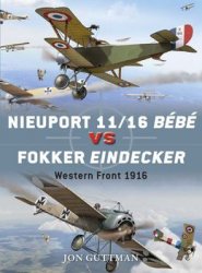 Nieuport 11/16 Bebe vs Fokker Eindecker: Western Front 1916