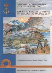 The Naval Battles of Narvik 9th-10th and 13th of April 1940