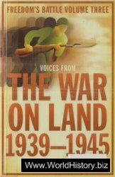 Freedoms Battle 03 - The War on Land 1939-1945