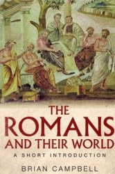 The Romans and their World A Short Introduction