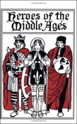Heroes of the Middle Ages