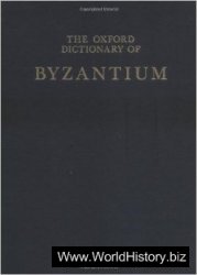 The Oxford Dictionary of Byzantium (Volume 1