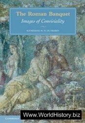The Roman Banquet: Images of Conviviality