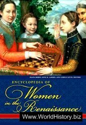 Encyclopedia of Women in the Renaissance: Italy, France, and England