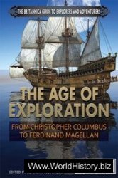 The Age of Exploration: From Christopher Columbus to Ferdinand Magellan