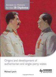 Origins and Development of Authoritarian and Single-Party States