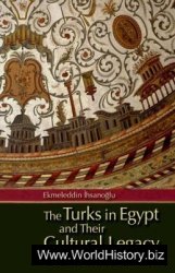 The Turks in Egypt and their Cultural Legacy