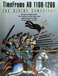 Time Frame AD 1100-1200 - The Divine Campaigns