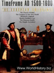 Time Frame AD 1500-1600 - The European Emergence
