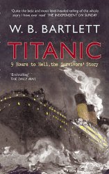 Titanic - 9 Hours to Hell, The Survivors Story