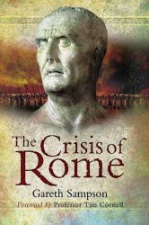 CRISIS OF ROME: The Jugurthine and Northern Wars and the Rise of Marius
