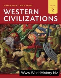 Western Civilizations: Their History & Their Culture, Vol.2 18th Edition