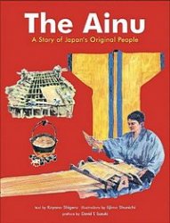 Ainu: A Story of Japan's Original People