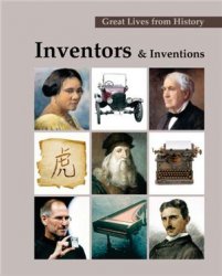 Great Lives from History: Inventors and Inventions