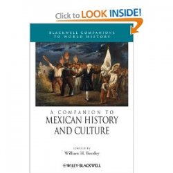 A Companion to Mexican History and Culture