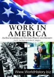 Work in America: An Encyclopedia of History, Policy, and Society