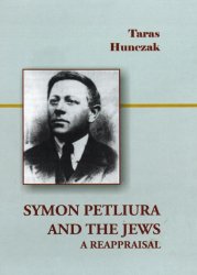 Symon Petliura and the Jews. A Reappraisal