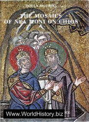 The mosaics of nea moni on Chios, vol 1