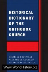 Historical Dictionary of the Orthodox Church