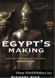 Egypt's Making: The Origins of Ancient Egypt 5000-2000 BC