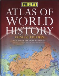 Philip's Atlas of World History.