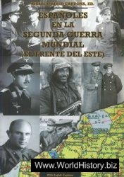 Espanoles en la II Guerra Mundial (El Frente del Este)